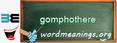 WordMeaning blackboard for gomphothere